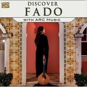 Various Artists - Discover Fado with Arc Music   CD